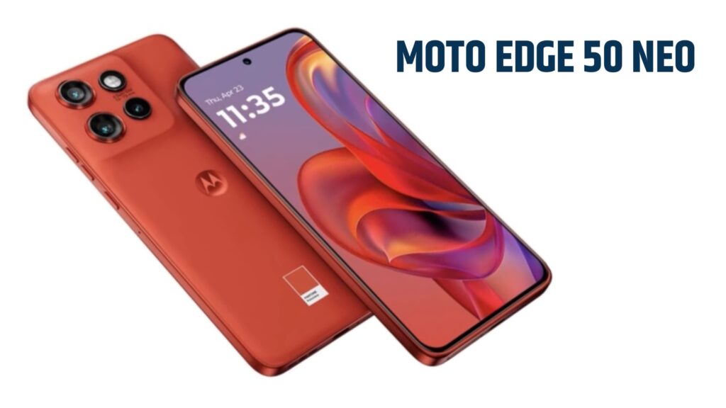 आपको दीवाना बना देगा MOTOROLA का MOTO EDGE 50 NEO स्मार्टफोन